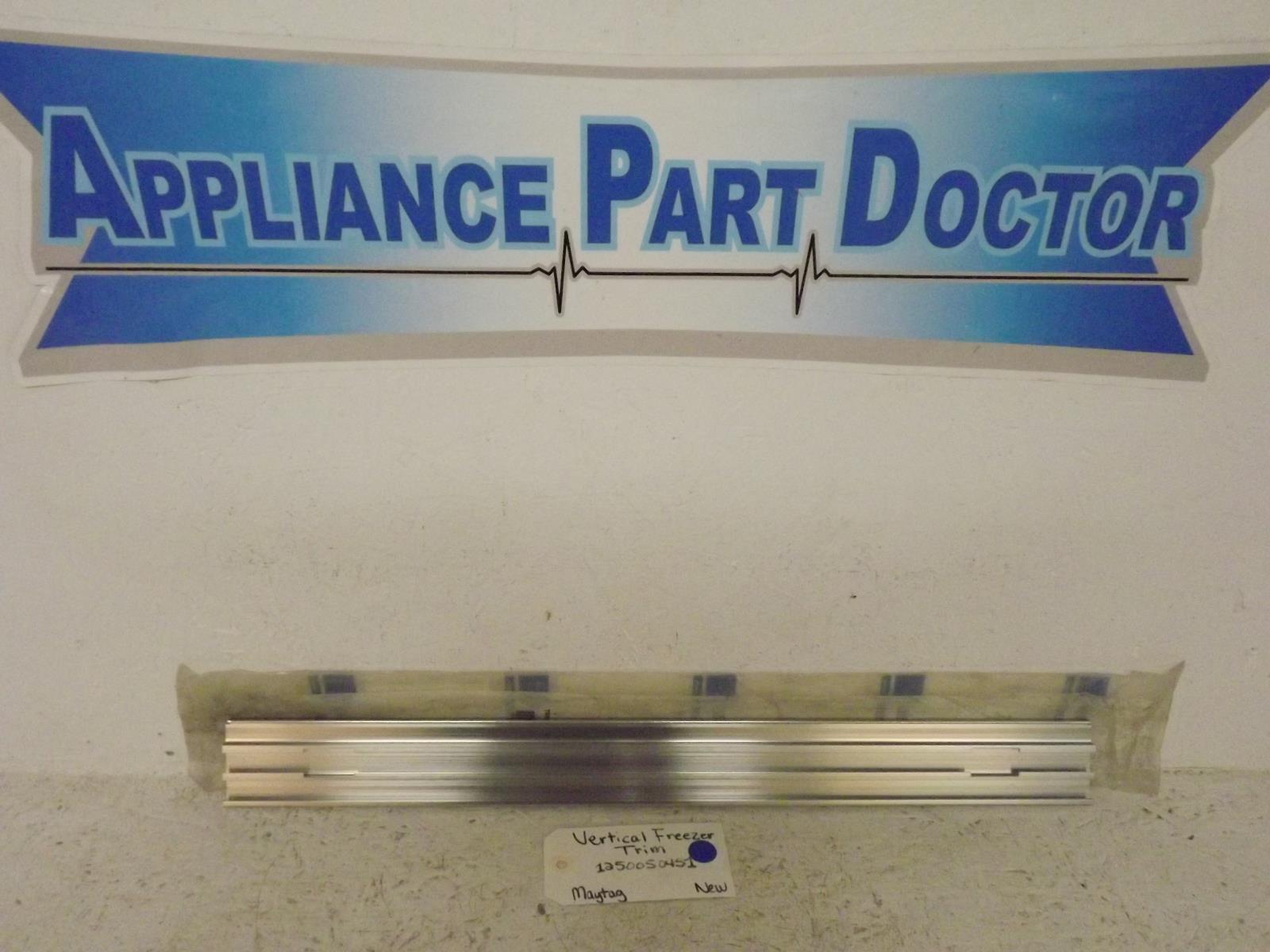 Maytag Refrigerator 12500504S1 Vertical Freezer Trim New Maytag Refrigerator 12500504S1 Vertical Freezer Trim New